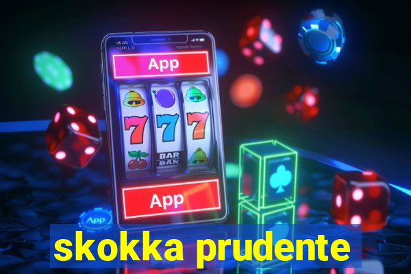 skokka prudente